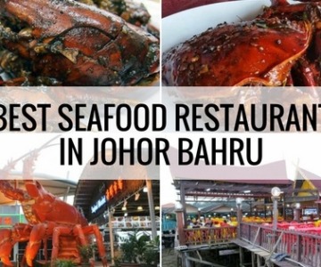 Best Seafood Restaurant in Johor Bahru (JB)